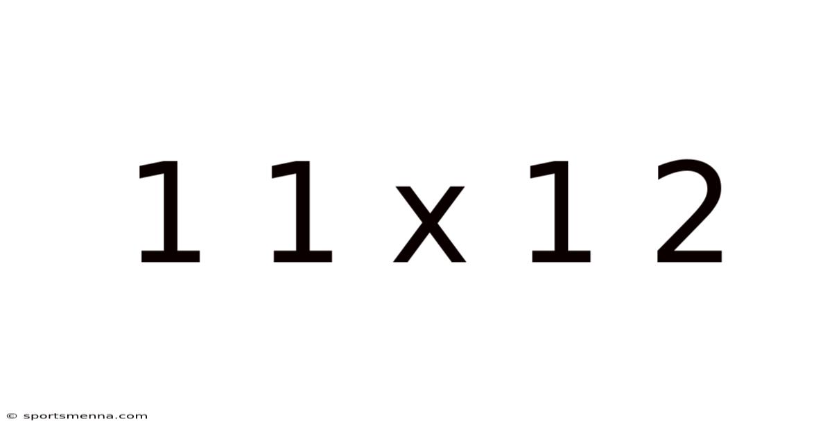 1 1 X 1 2