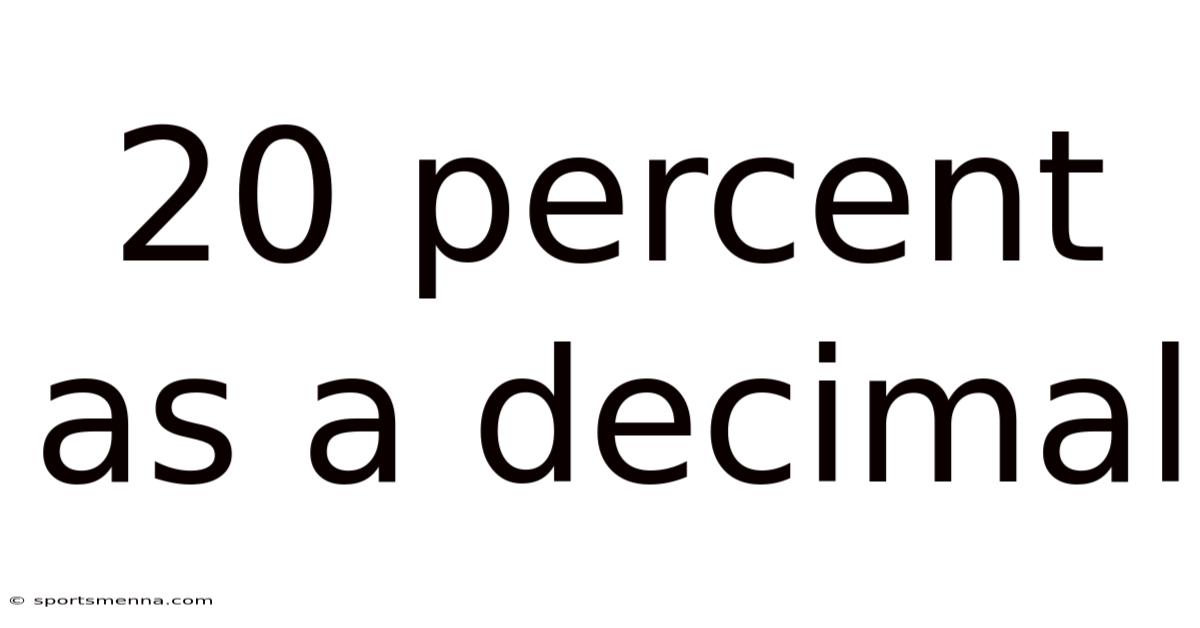20 Percent As A Decimal