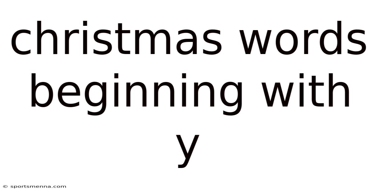 Christmas Words Beginning With Y
