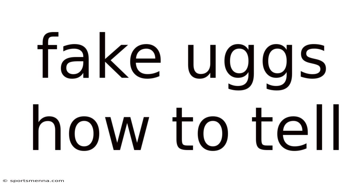 Fake Uggs How To Tell