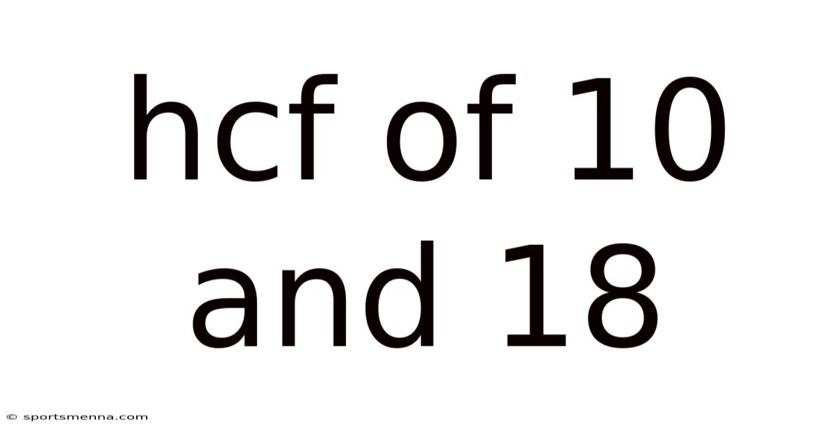 Hcf Of 10 And 18