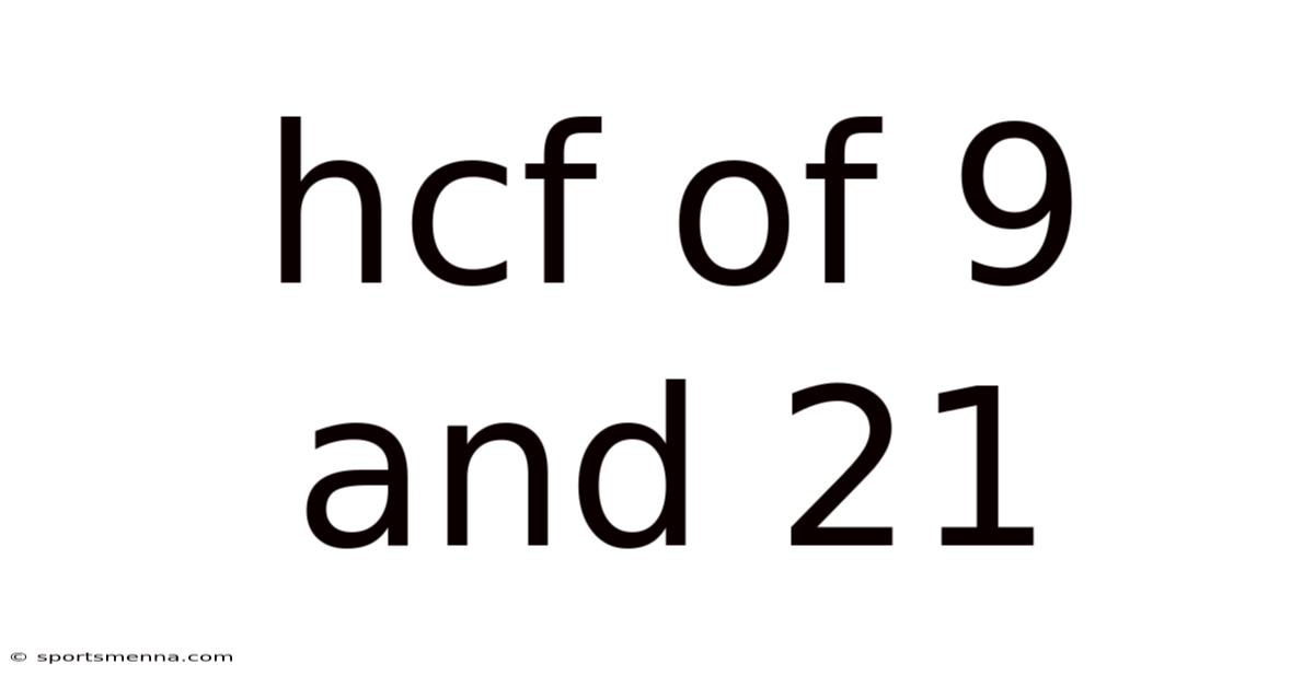 Hcf Of 9 And 21