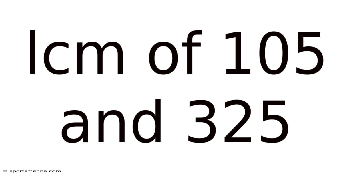 Lcm Of 105 And 325