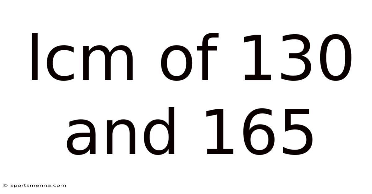 Lcm Of 130 And 165
