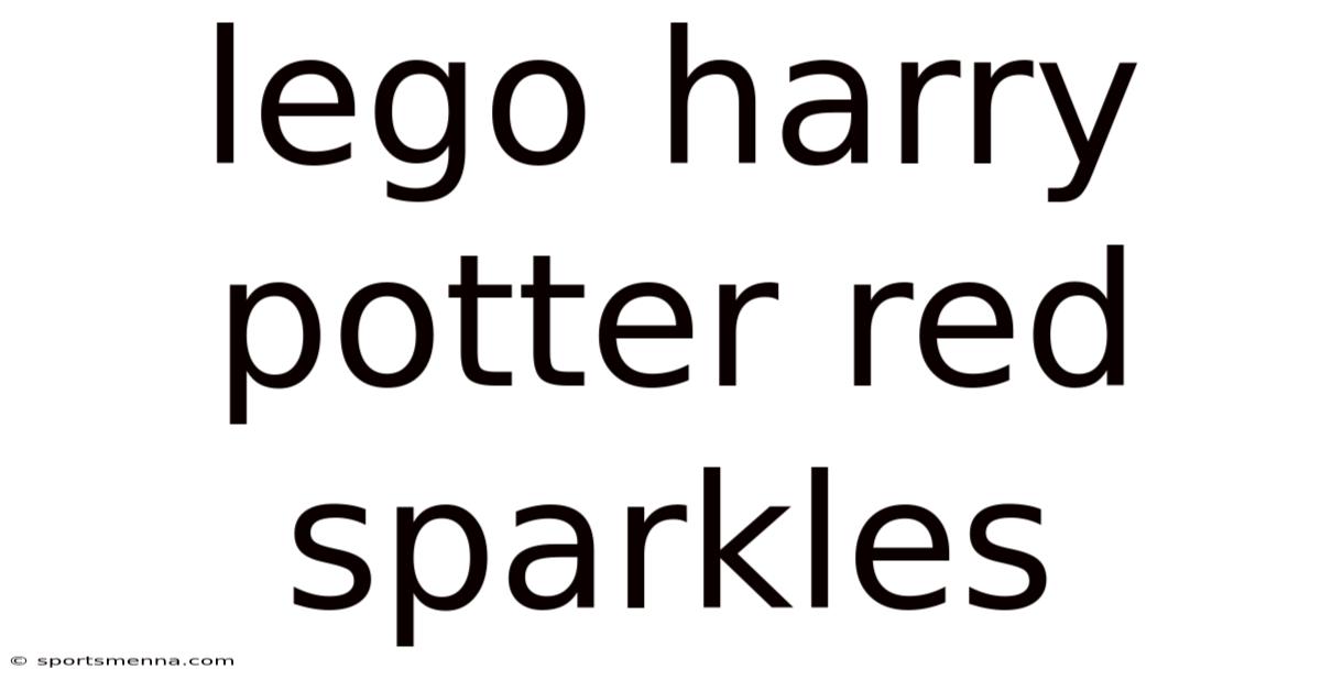 Lego Harry Potter Red Sparkles