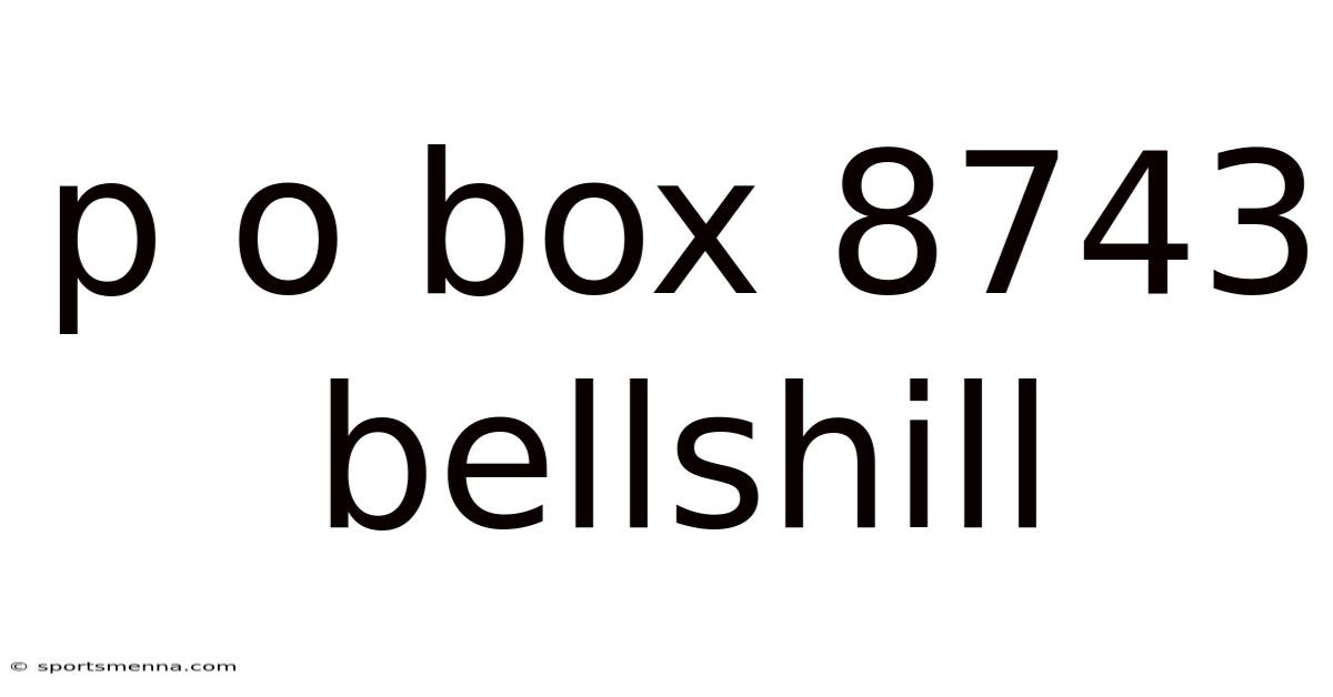 P O Box 8743 Bellshill