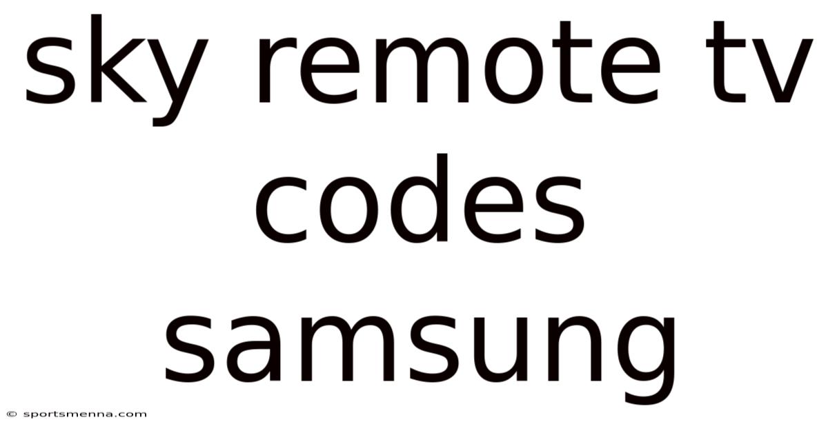 Sky Remote Tv Codes Samsung