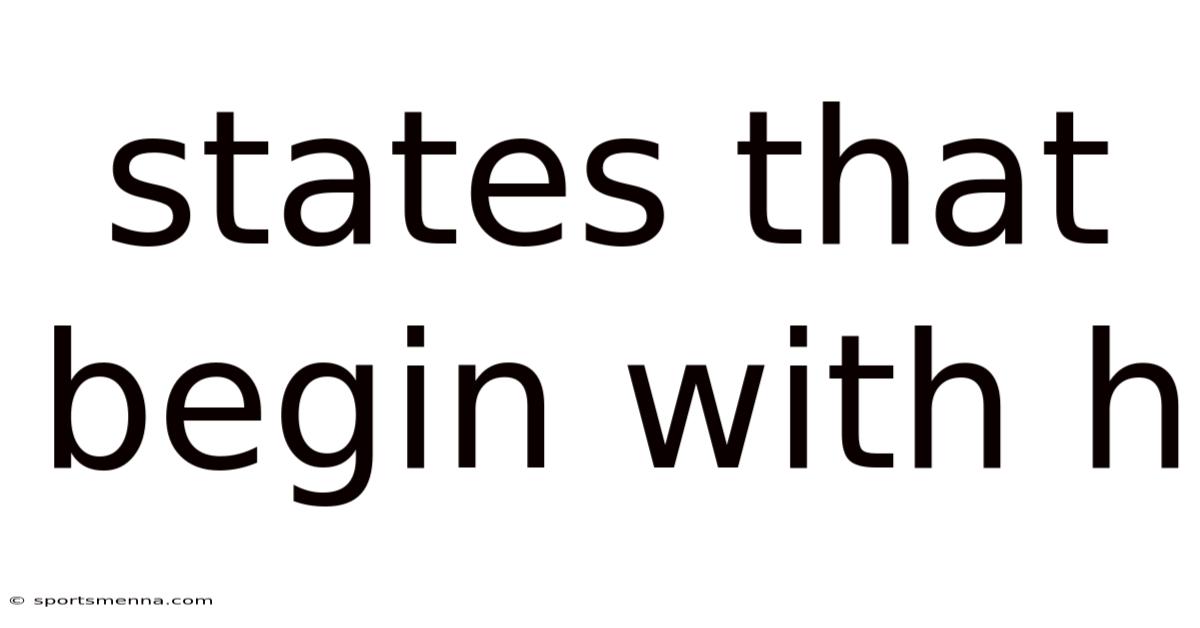 States That Begin With H