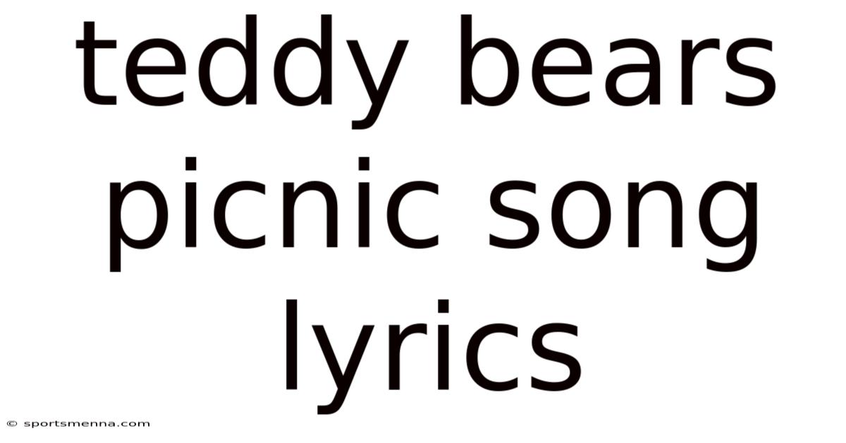 Teddy Bears Picnic Song Lyrics