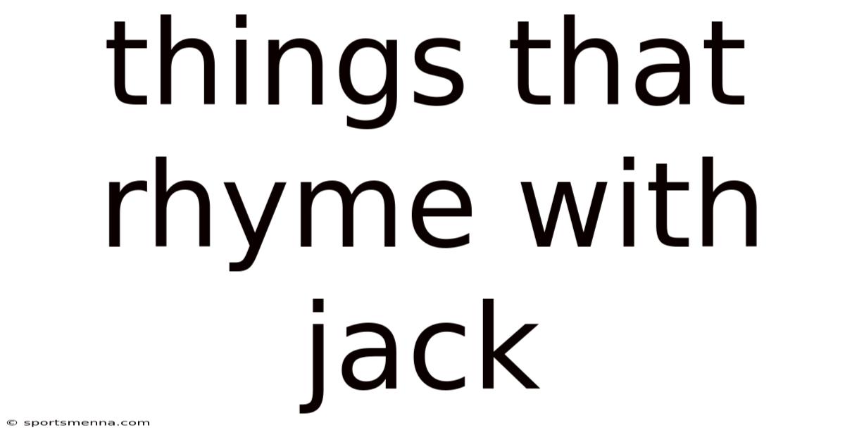Things That Rhyme With Jack