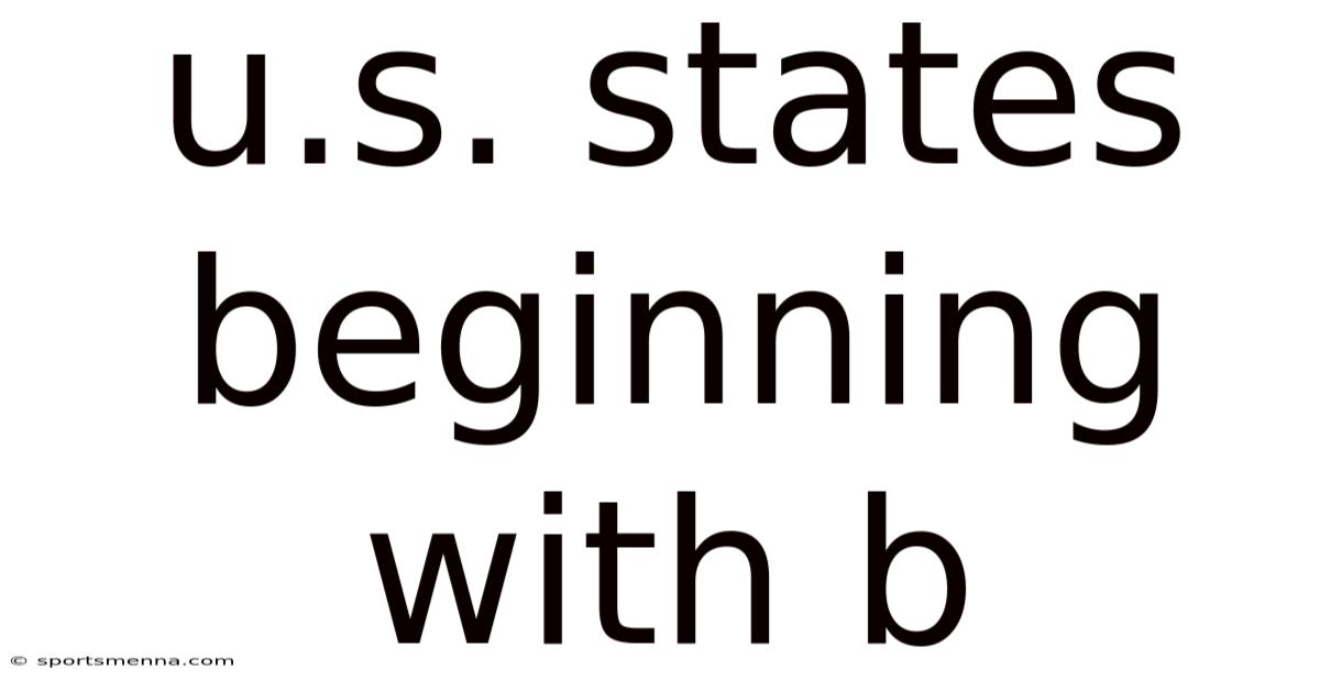 U.s. States Beginning With B