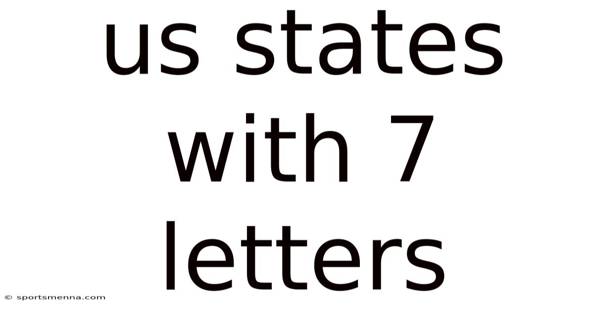 Us States With 7 Letters