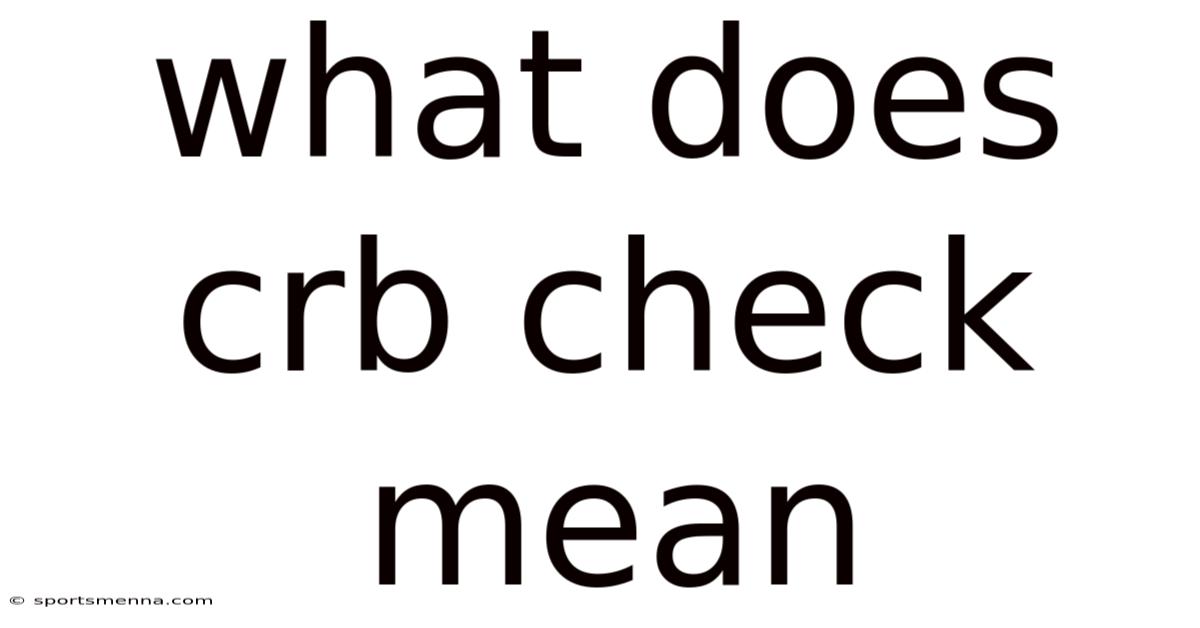 What Does Crb Check Mean