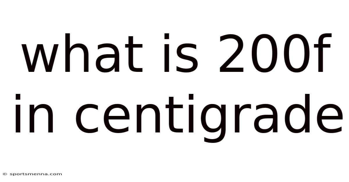 What Is 200f In Centigrade