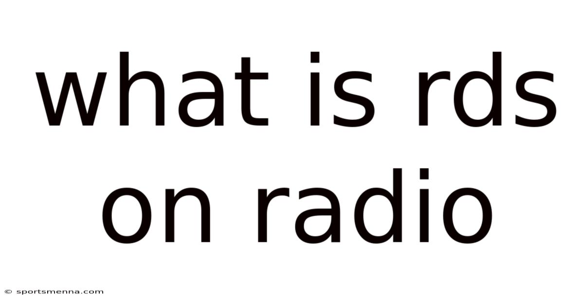 What Is Rds On Radio