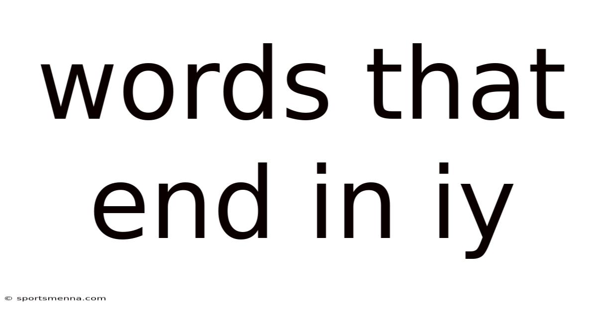 Words That End In Iy